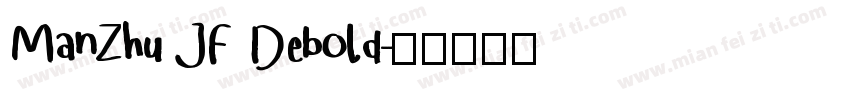 ManZhu JF Debold字体转换